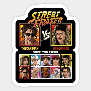 Street Fraser - Brendan Fraser vs Shirt Sticker